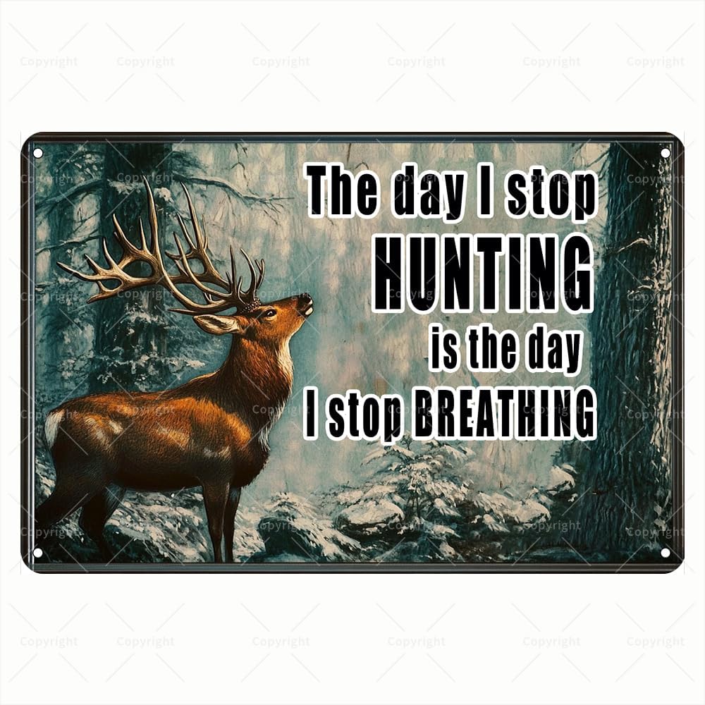 لافتة معدنية عتيقة - يومًا ما  - مراجعة Outdoor Hunting Quotes وسعره